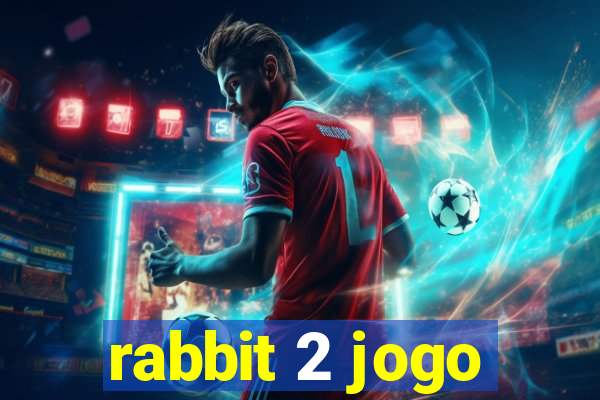 rabbit 2 jogo